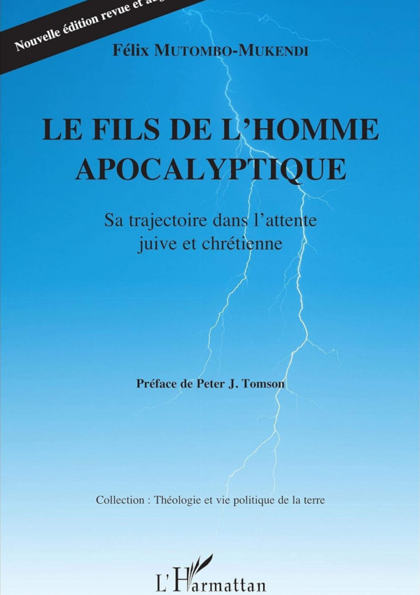Le Fils de l'homme apocalyptique. Nouvelle Édition Revue Et Augmentée